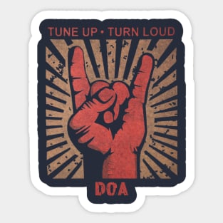 Tune up . Turn Loud DOA Sticker